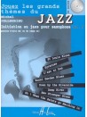 Jouez les Grands Themes du Jazz au Saxophone vol.2 (book/2 CD)