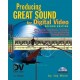 Producing Great Sound for Digital Video (book/CD)