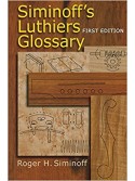 Siminoff's Luthiers Glossary