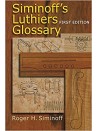 Siminoff's Luthiers Glossary