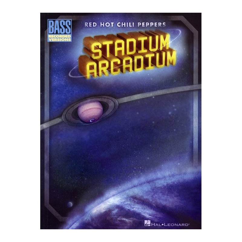 Stadium Arcadium (Bass Recorded Versions)