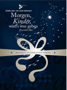 Morgen, Kinder, wird's was geben