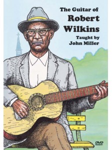 The Guitar of Robert Wilkins (DVD)