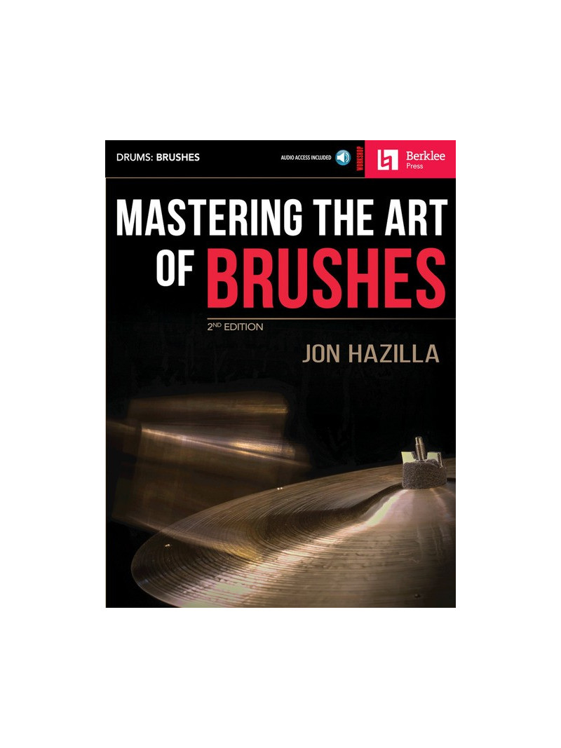 Mastering the Art of Brushes (Book/ Online Audio)