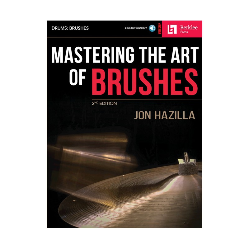 Mastering the Art of Brushes (Book/ Online Audio)