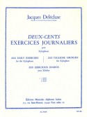 Deux-Cents Exercises Journaliers pour Xylophone