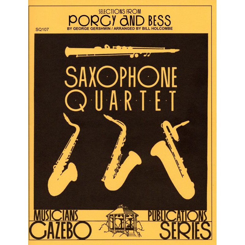 George Gershwin: Porgy And Bess (Saxophone Quartet)