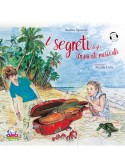 I segreti degli strumenti musicali (libro/CD)