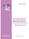 Attività sequenziali di apprendimento musicale - Manuale teorico pratico