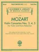 Wolfgang Amadeus Mozart: Violin Concertos Nos. 3, 4, 5