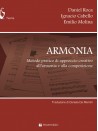 Armonia - Metodo pratico di approccio creativo all'armonia e alla composizione 