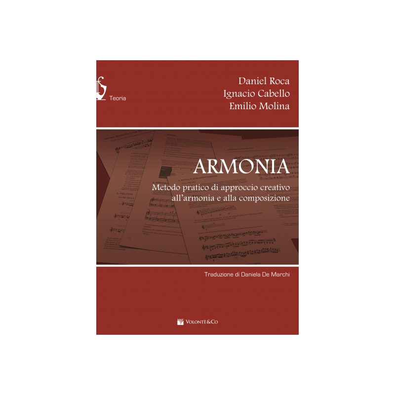 Armonia - Metodo pratico di approccio creativo all'armonia e alla composizione 