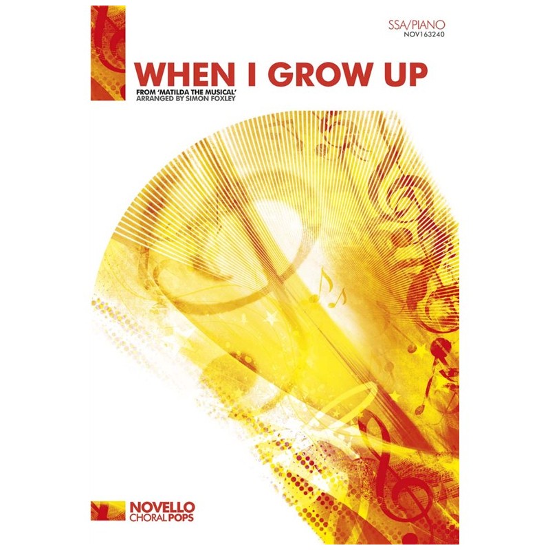 When I Grow Up (Matilda The Musical) - SSA (choral)