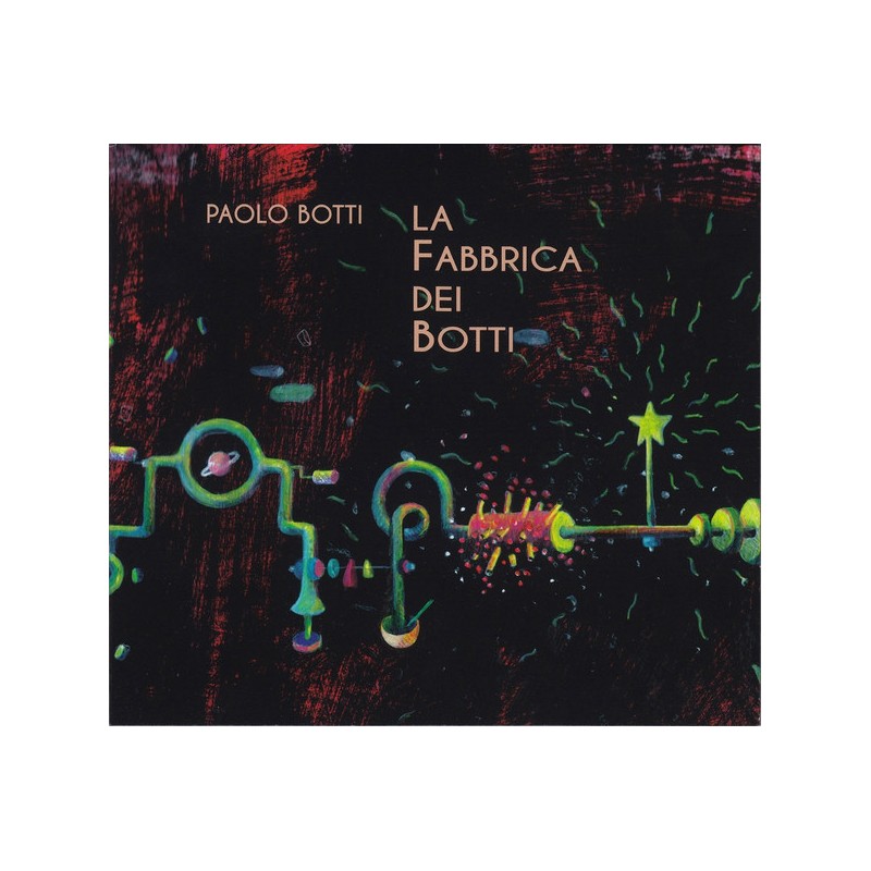 Paolo Botti ‎– La Fabbrica Dei Botti (CD)