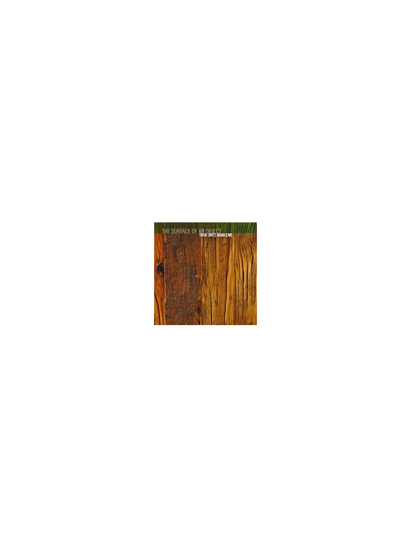 Trio (Mit) Marlene: The Surface of an Object (CD)