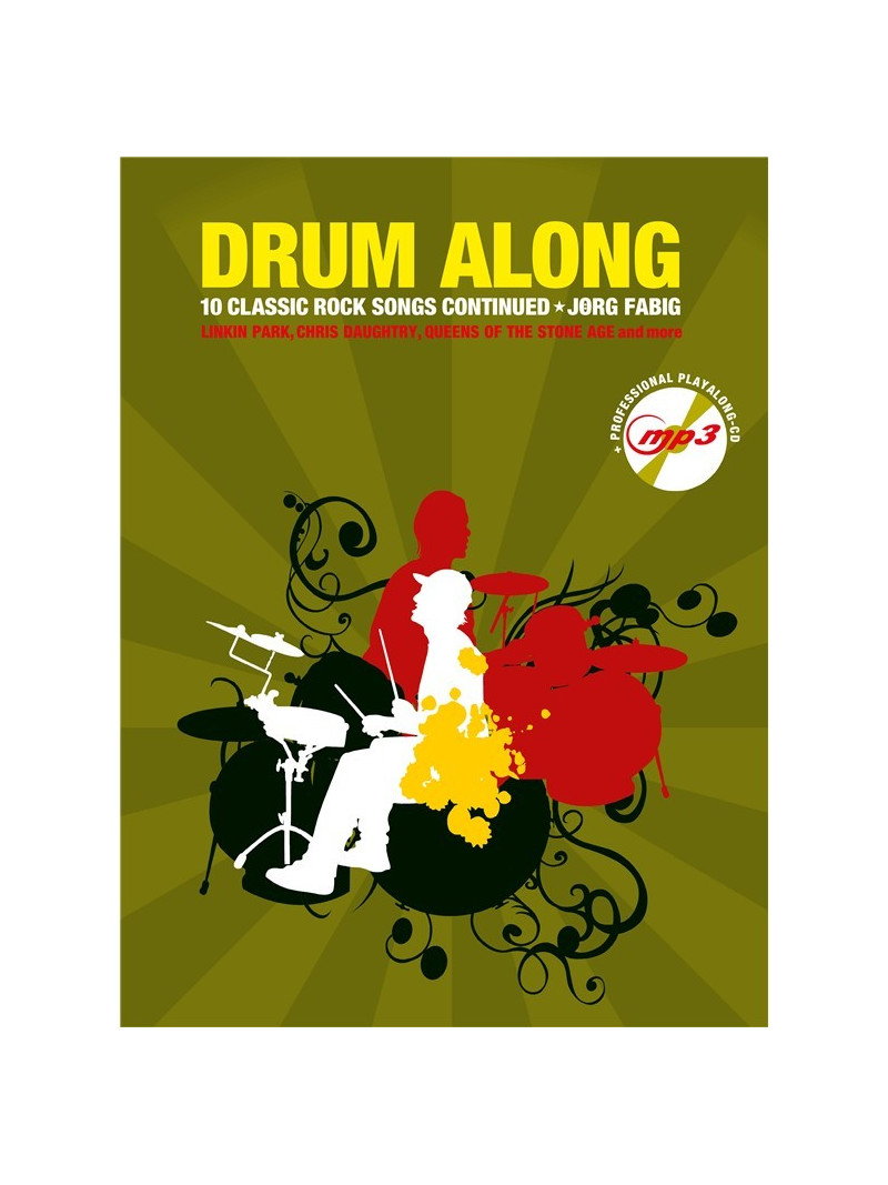 Drum Along: 10 Classic Rock Songs Continued (book/CD play-along)