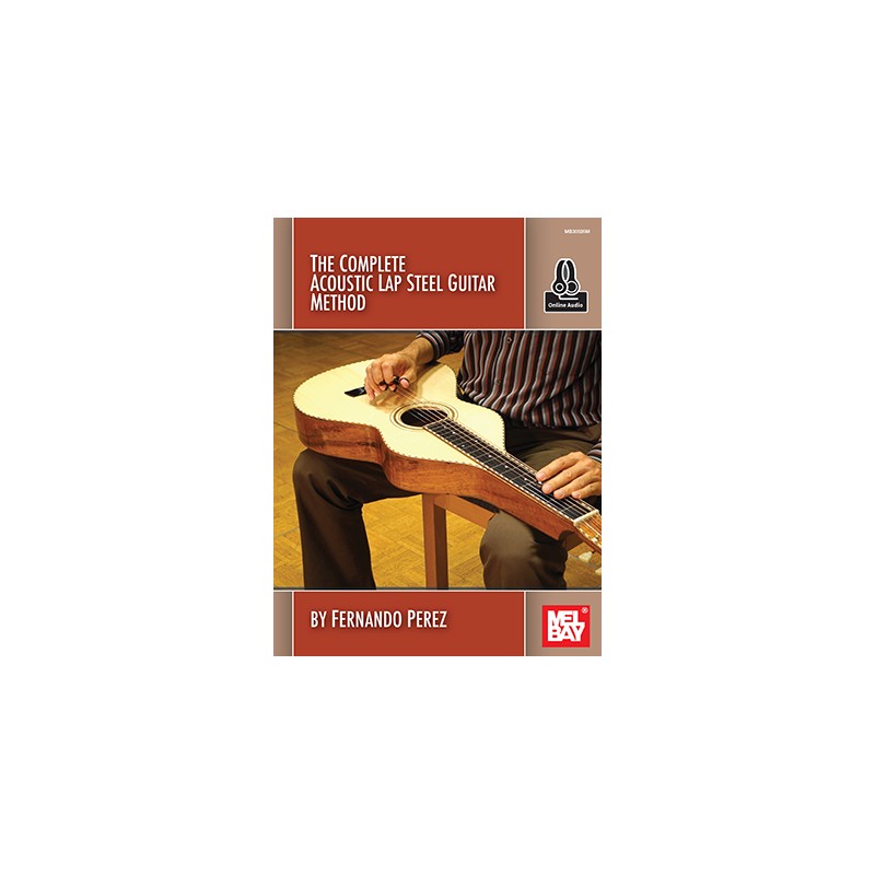 The Complete Acoustic Lap Steel Guitar Method (Book/Online Audio)