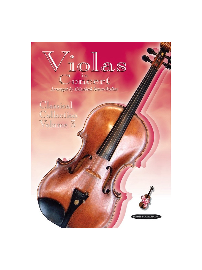 Violas in Concert: Classical Collection, Volume 3