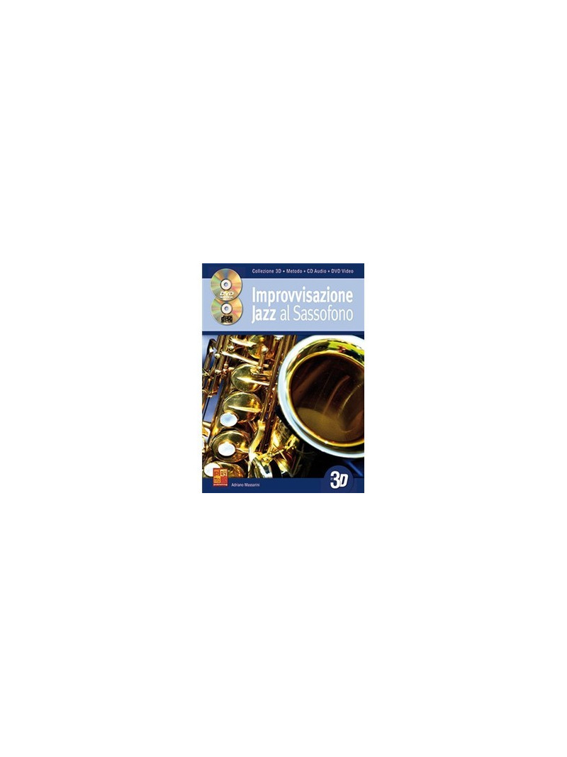 Improvvisazione Jazz Al Sassofono In 3D (libro/CD/DVD)