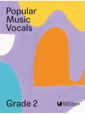 Popular Music Vocals - Grade 2