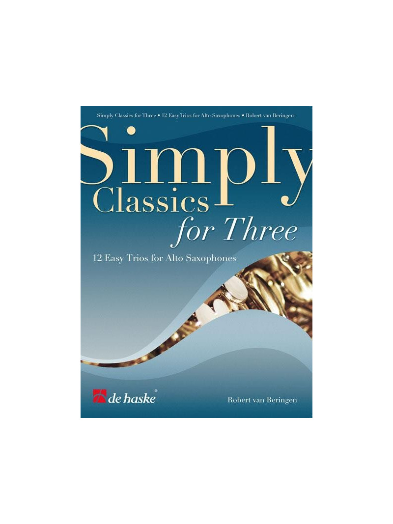Simply Classics for Three (Trios for Saxophone)