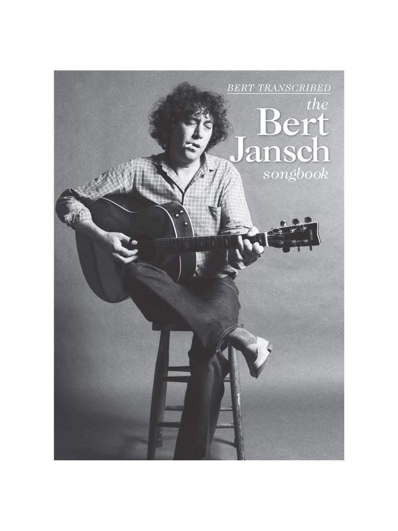 The Bert Jansch Songbook