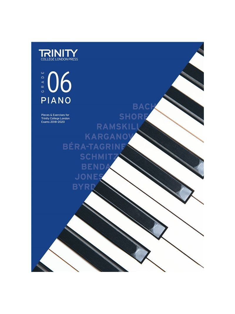 Trinity Piano Grade 6 - Pieces & Exercises 2018 - 2020