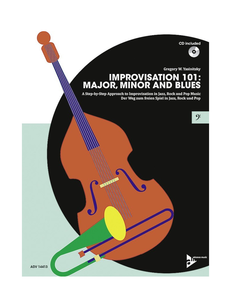 Improvisation 101: Major, Minor and Blues - Bass (book/CD)