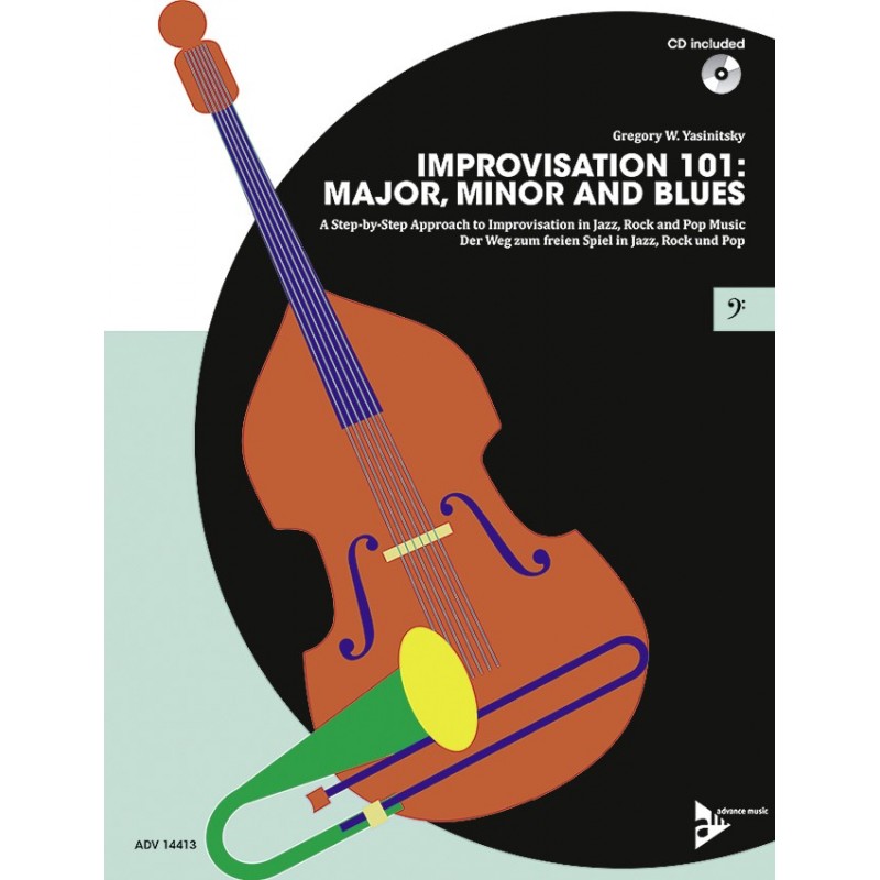 Improvisation 101: Major, Minor and Blues - Bass (book/CD)