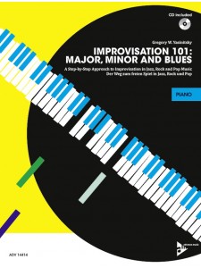 Improvisation 101: Major, Minor and Blues - Piano (book/CD)