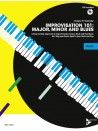 Improvisation 101: Major, Minor and Blues - Piano (book/CD)