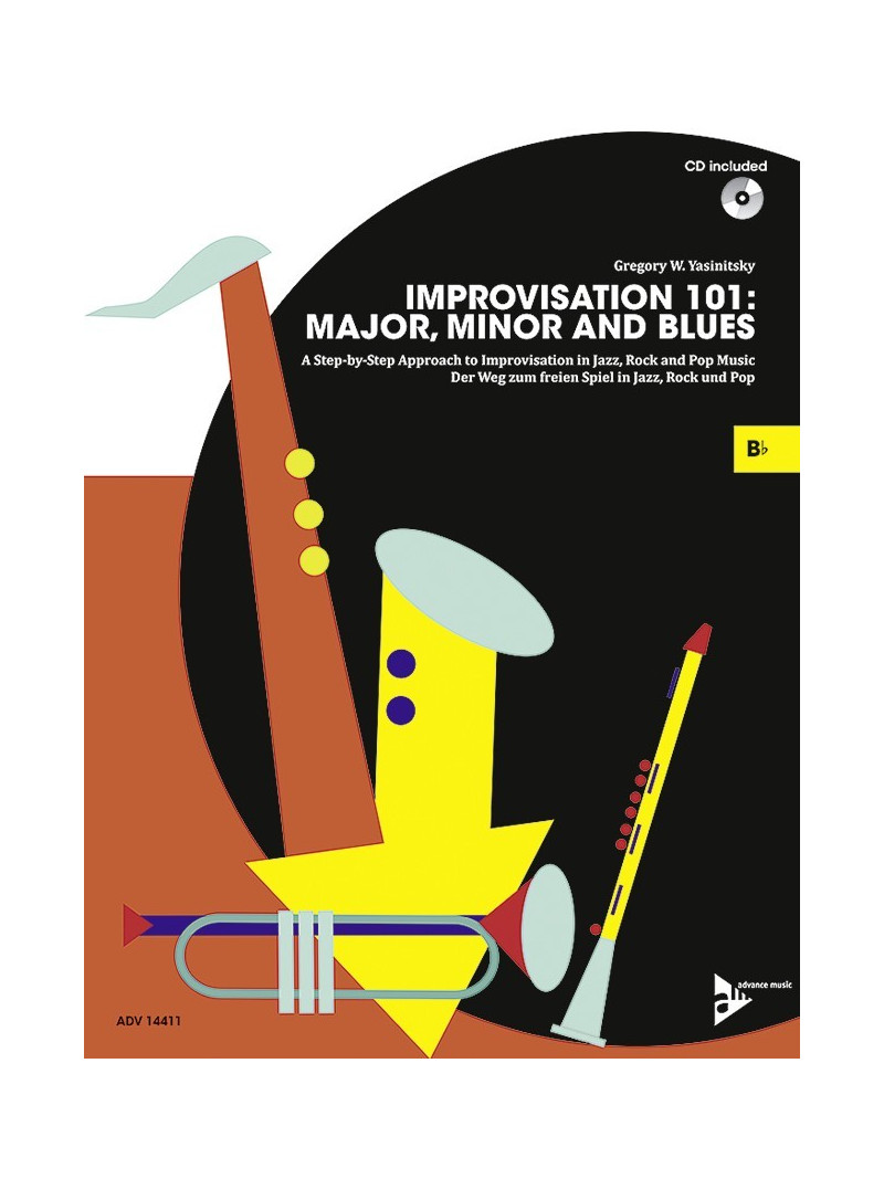 Improvisation 101: Major, Minor and Blues - Bb (book/CD)