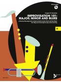 Improvisation 101: Major, Minor and Blues - Bb (book/CD)