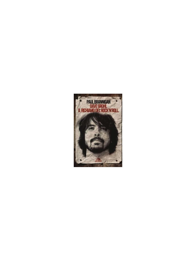Dave Grohl - Il richiamo del rock'n'roll