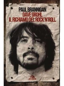 Dave Grohl - Il richiamo del rock'n'roll