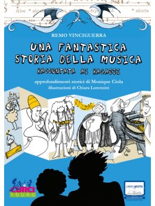 Una fantastica storia della musica raccontata ai ragazzi 