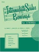 Intermediate Scales And Bowings