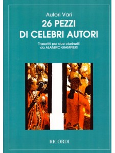 26 Pezzi Di Celebri Autori (2 Clarinetti)