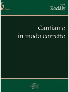 Kodaly: Cantiamo in modo corretto