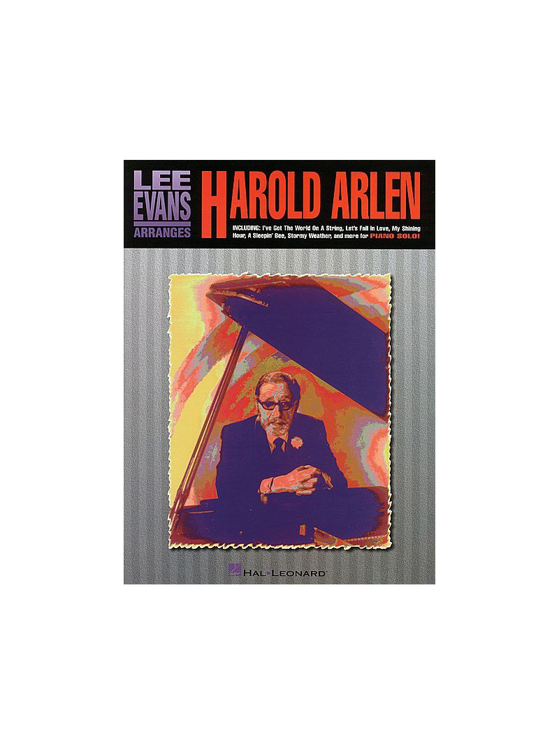 Lee Evans Arranges Harold Arlen