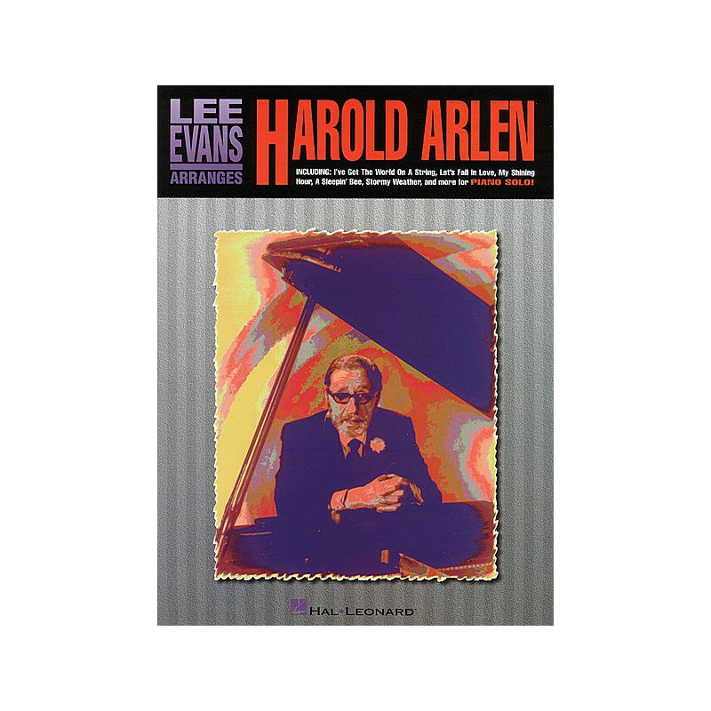 Lee Evans Arranges Harold Arlen