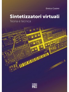 Sintetizzatori virtuali - Teoria e tecnica