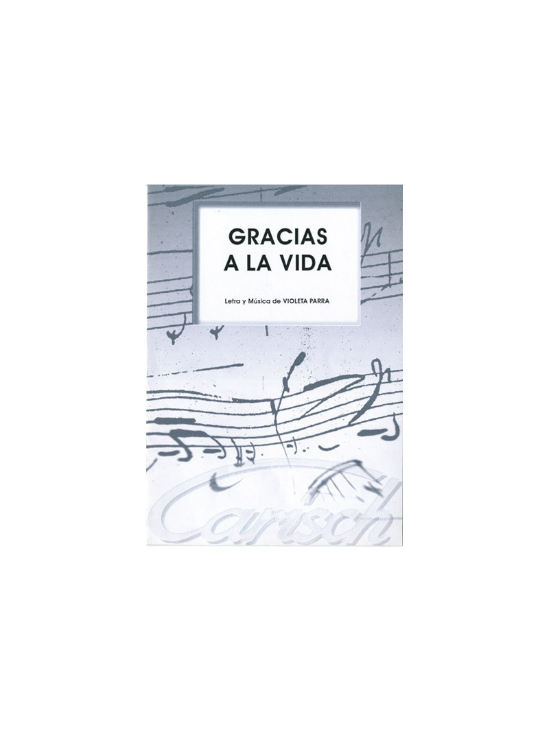 Gracias a la Vida 