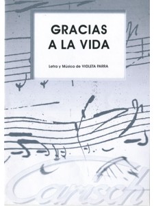 Gracias a la Vida 