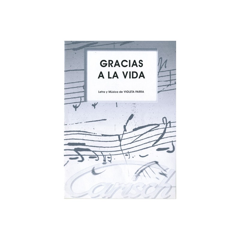 Gracias a la Vida 