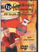 Community Drumming For Health and Happiness