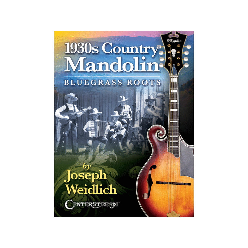 1930s Country Mandolin: Bluegrass Roots
