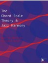 The Chord Scale Theory and Jazz Harmony