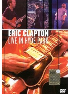 Eric Clapton - Live in Hyde Park (DVD)
