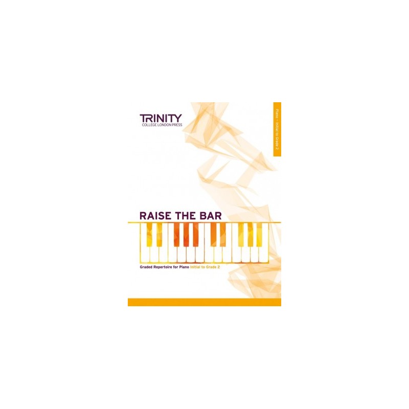 Raise the Bar Piano (Book 1) Initial - Grade 2